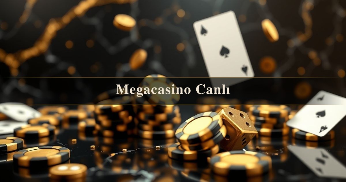 Megacasino Canlı
